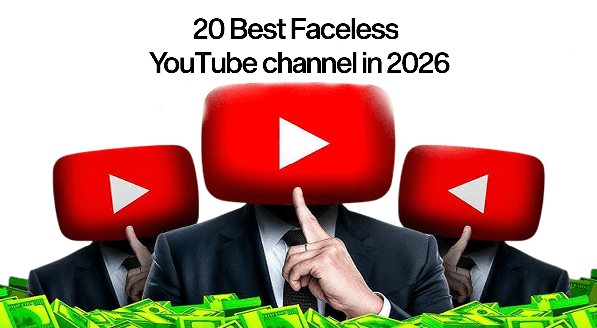 20 Best Faceless YouTube Channel Ideas to Profit in 2026